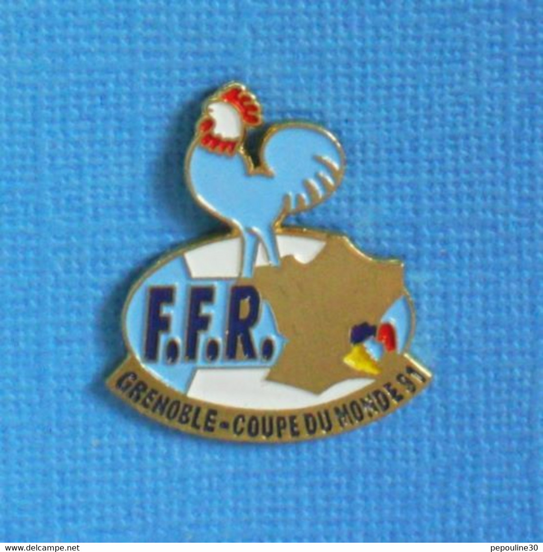 1 PIN'S //  ** F.F.R. / FÉDÉRATION FRANÇAISE DE RUGBY / GRENOBLE COUPE DU MONDE '91 ** - Rugby