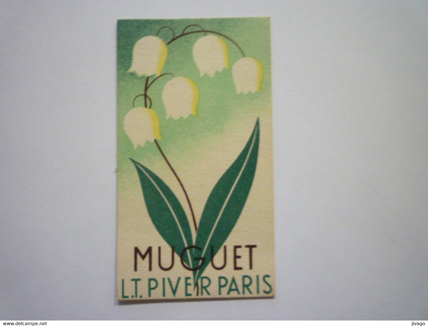 2021 - 204  CARTE  PARFUMEE  " MUGUET  L.T.  PIVER PARIS "   XXX - Zonder Classificatie