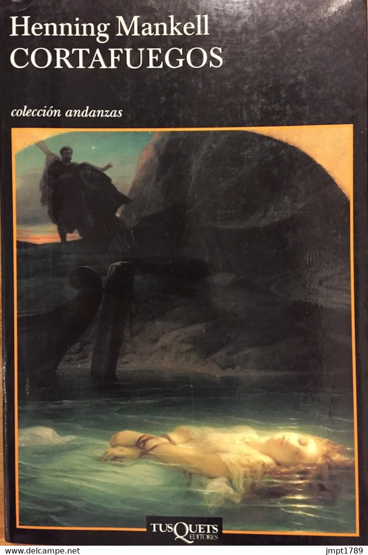 Cortafuegos. Henning Mankell. Ed. Andanzas-Tusquets 2004.(en Español) - Action, Adventure