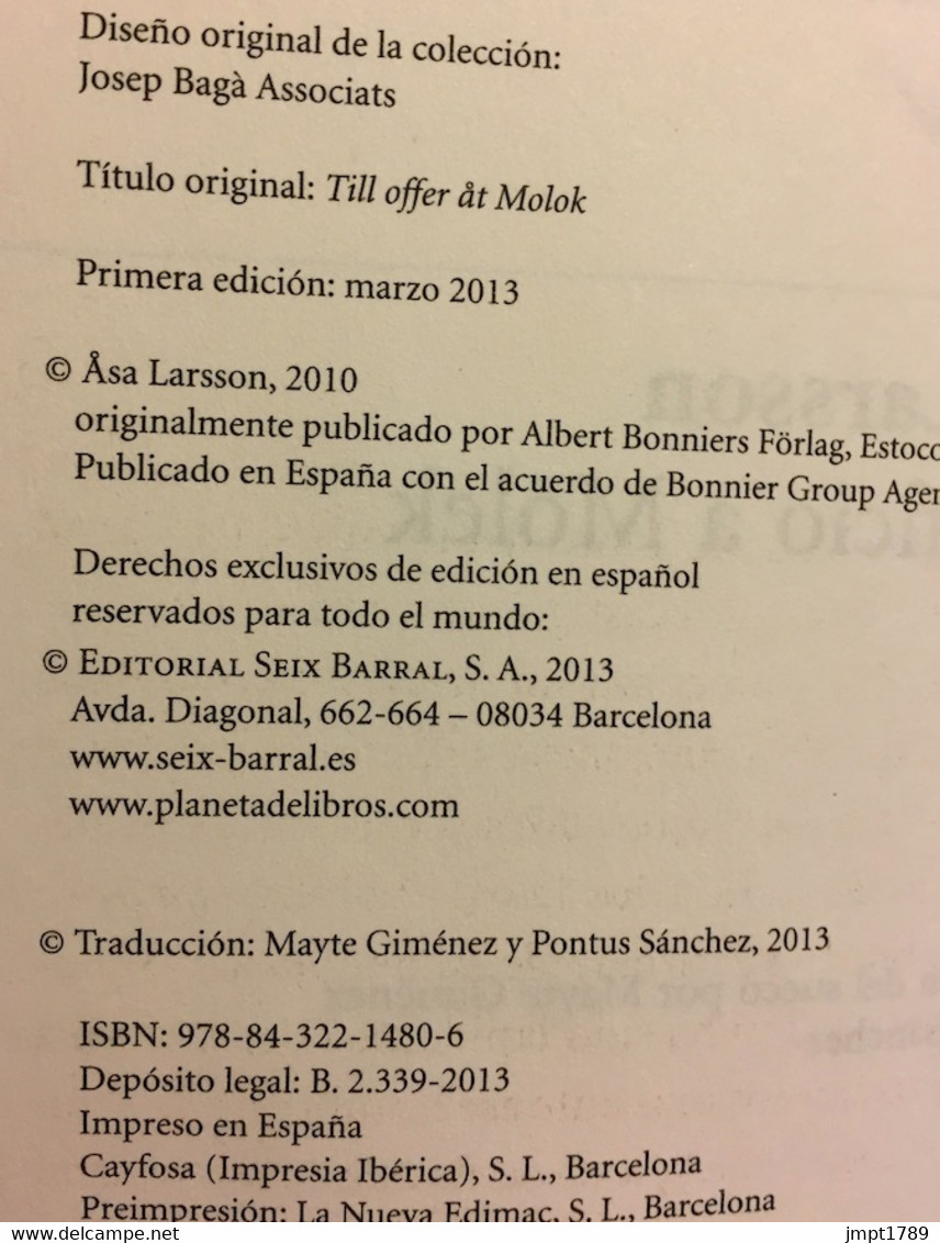 Sacrificio A Mólek. Asa Larsson. Ed. Seix Barral, 1ª Edición, 2013.(en Español). - Azione, Avventura