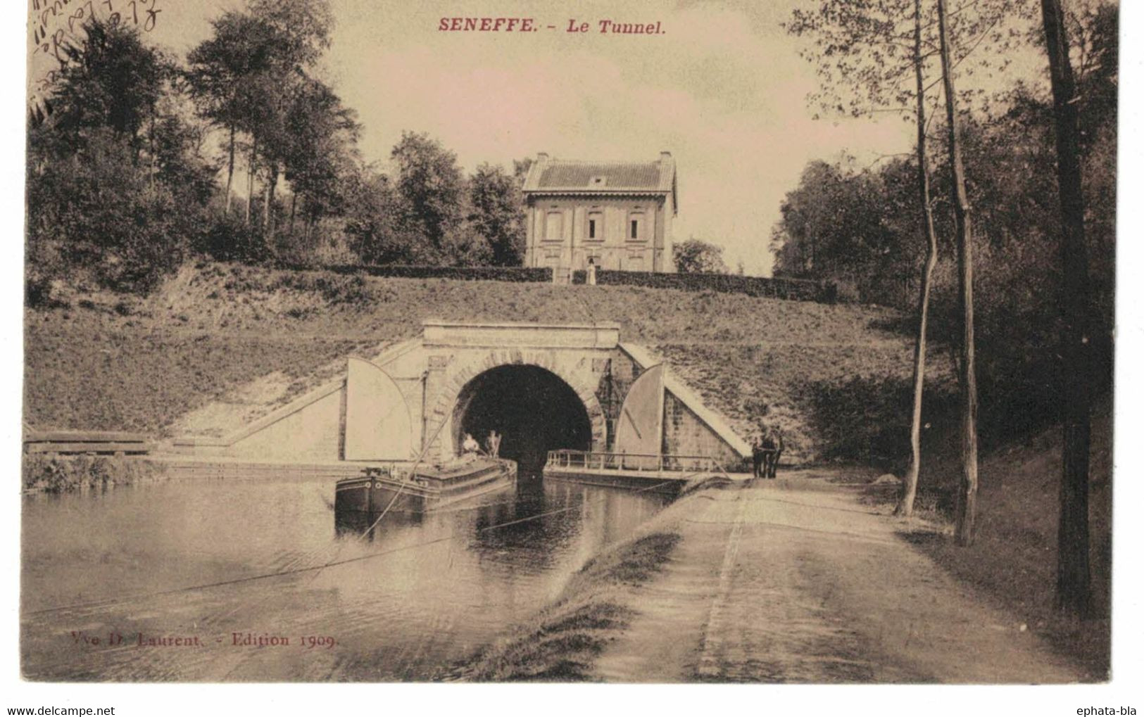 Seneffe. Le Tunel. Editeur D. Laurent 1909. Halage De Péniche Avec Cheval.Càd Senefffe 28août 1909 => Manage - Seneffe