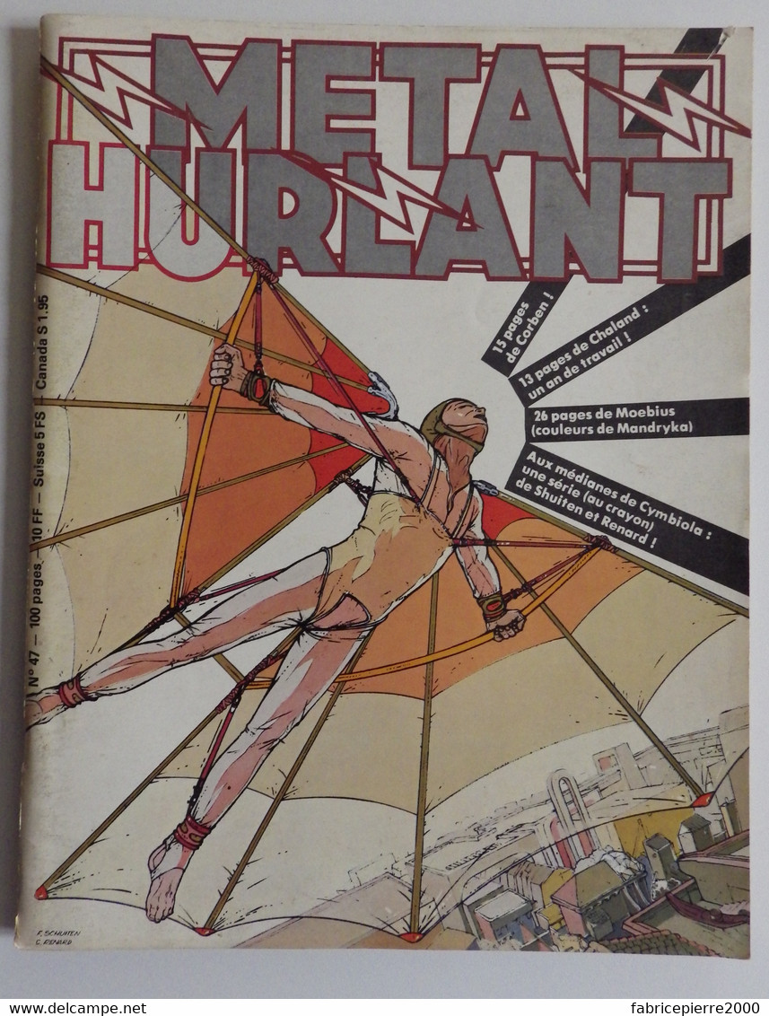 METAL HURLANT 47 - Schuiten Montellier Corben Lob Moebius Chaland Caro TRES BON ETAT - Métal Hurlant