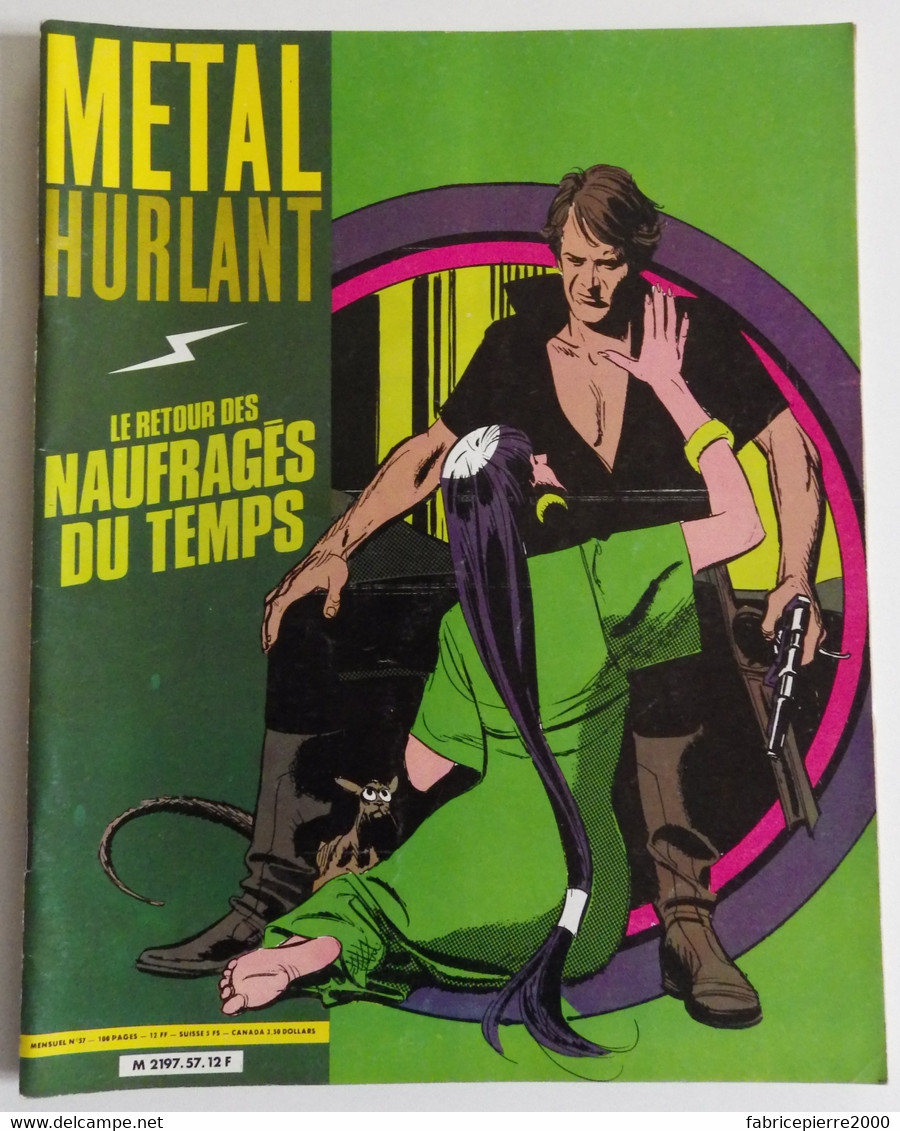 METAL HURLANT 57 - Gillon Hé Pratt Margerin Chaland Dionnet Poirier EXCELLENT ETAT - Métal Hurlant