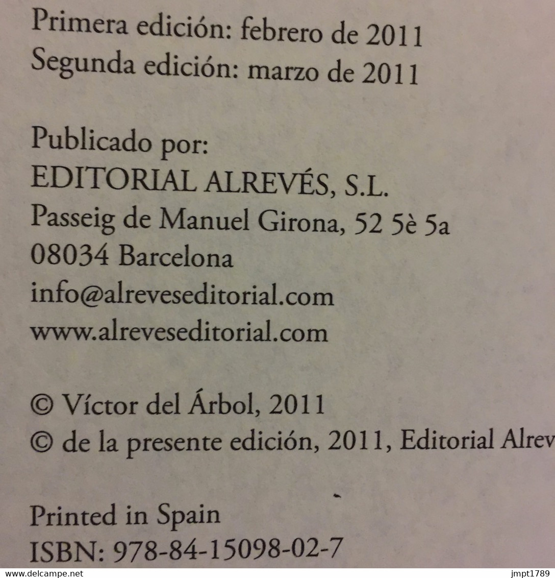 La Tristeza Del Samurai. Víctor Del Árbol. Ed. Al Revés, 2ª Edición, 2011. - Other & Unclassified