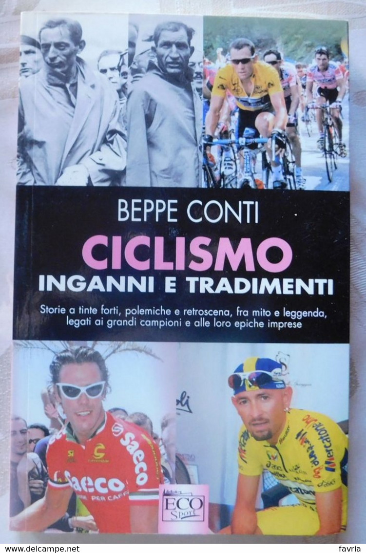 Ciclismo: Inganni E Tradimenti # Beppe Conti # EcoSport  2010, 1^ Edizione  # Pag.190 - Sports