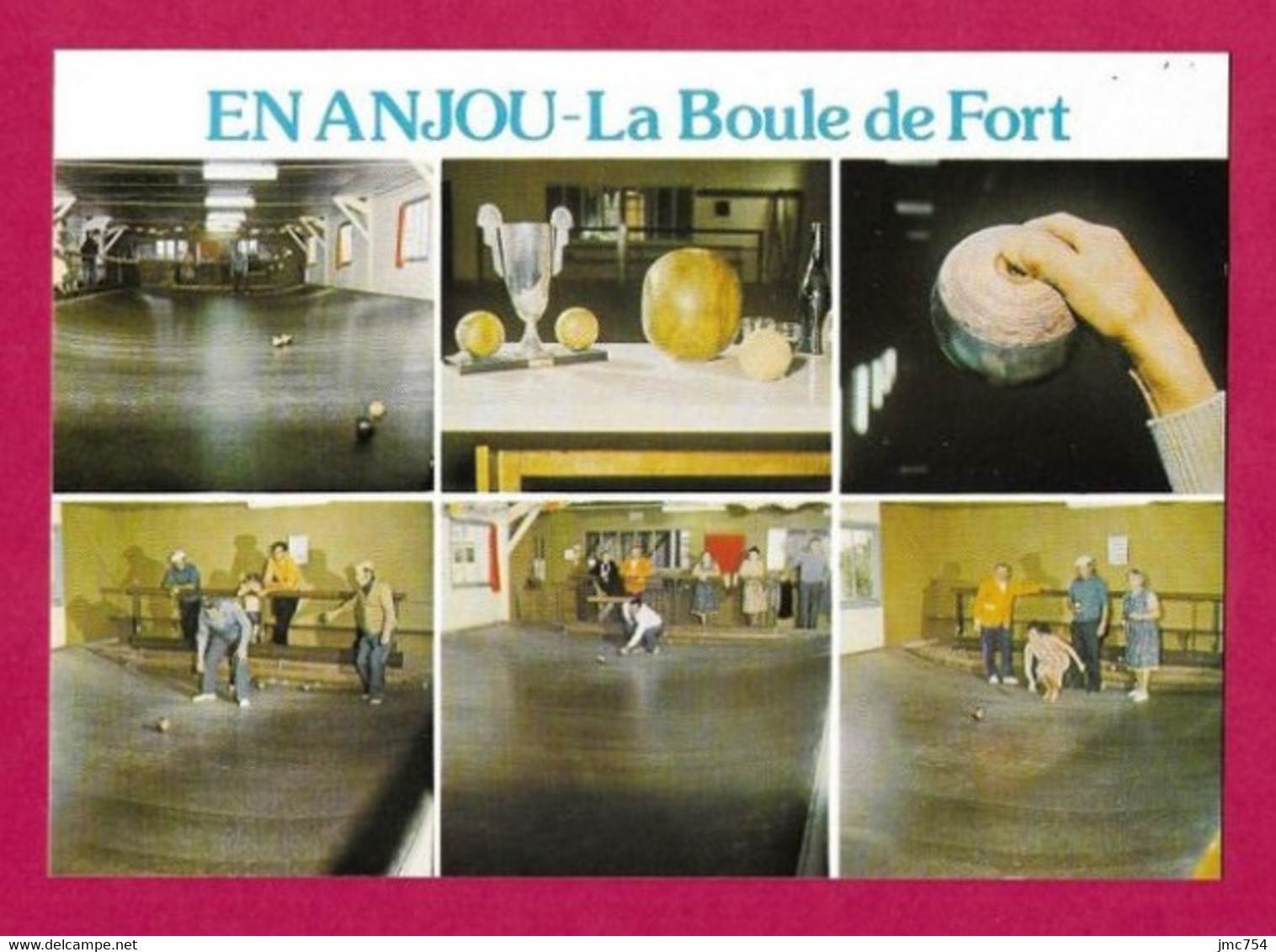 CPM.    La Boule De Fort En Anjou.   Jeux De Boule.    Postcard. - Jeux Régionaux