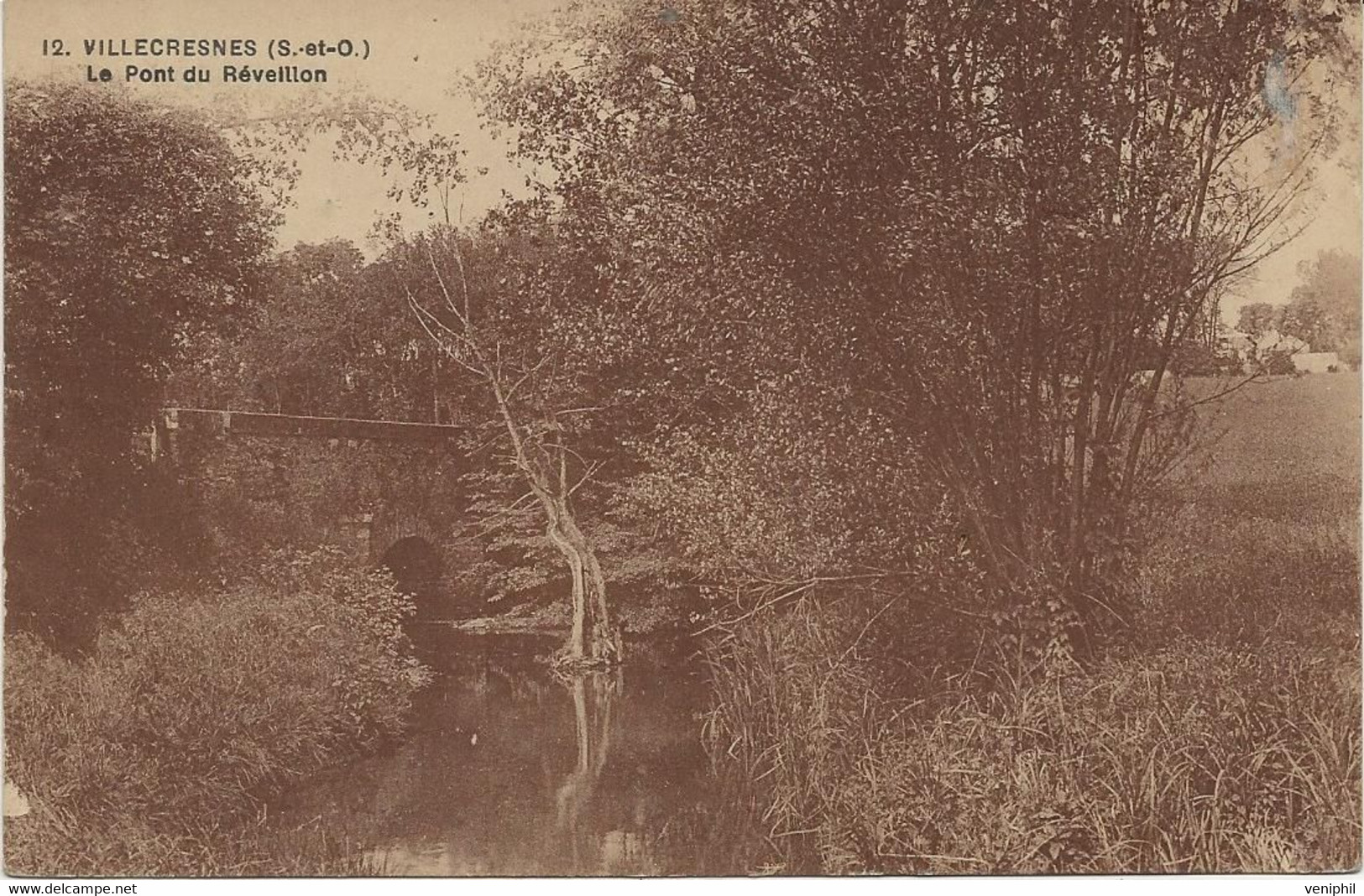 VILLECRESNES - LE PONT DU REVEILLON - ANNEE 1926 - Villecresnes