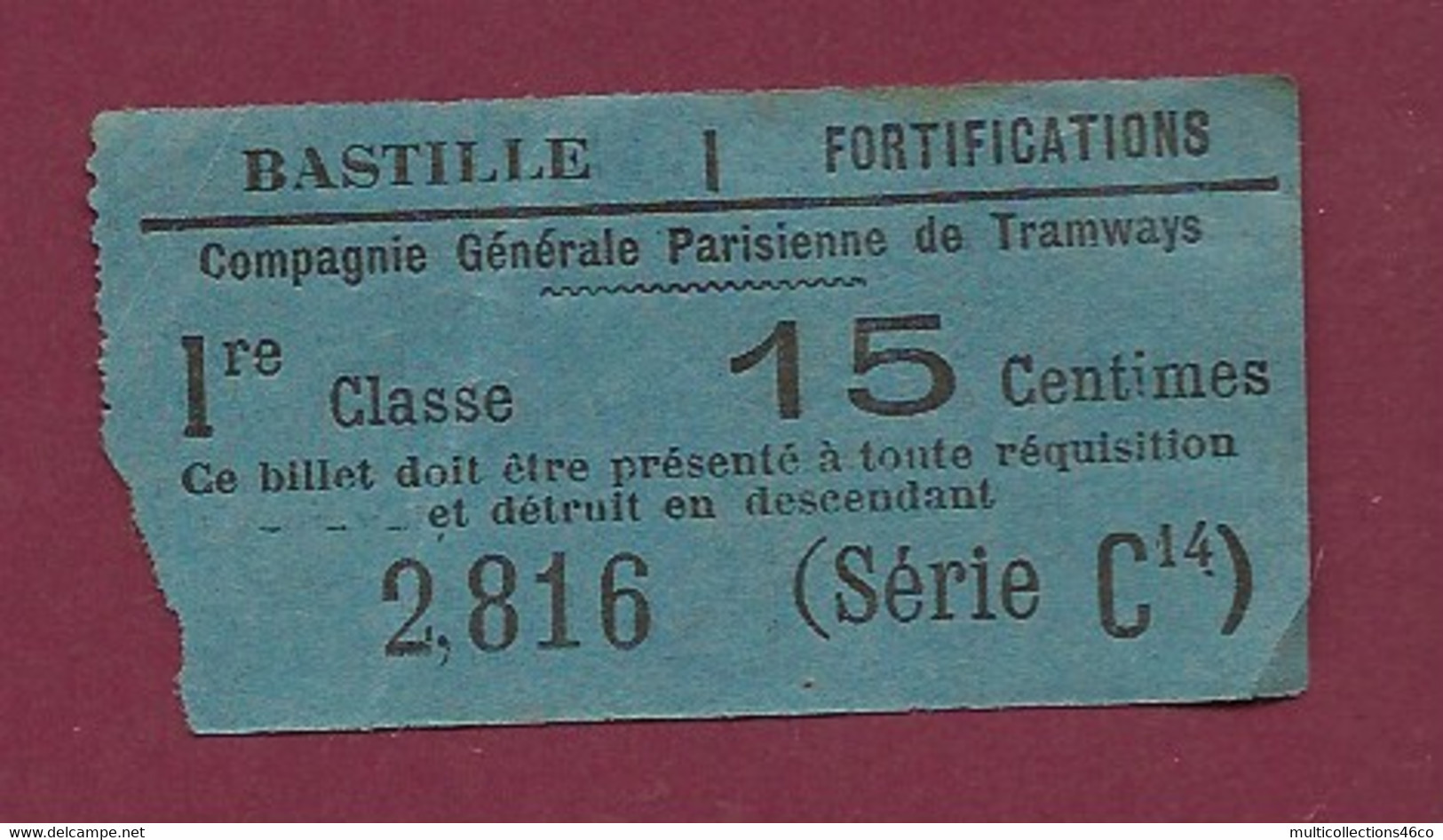 130121 - TICKET CHEMIN DE FER TRAM METRO - COMPAGNIE GENERALE PARISIENNE TRAMWAYS Bastille Fortifications 2816 Série C14 - Europa