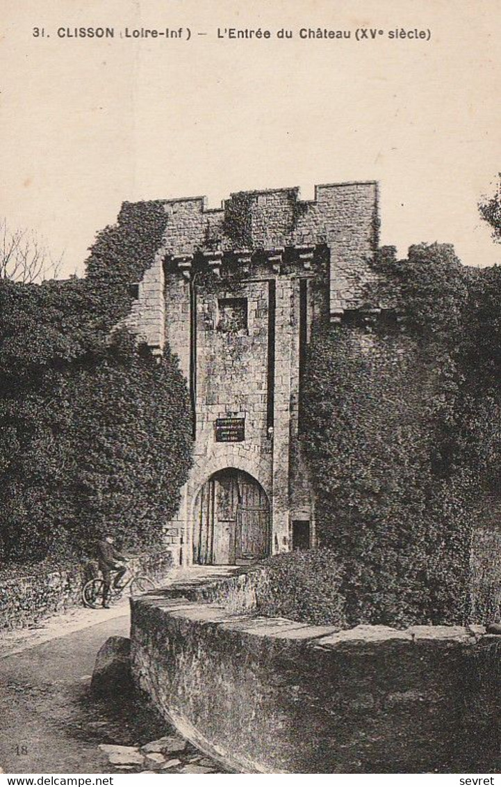 CLISSON. - L'Entrée Du Château - Clisson