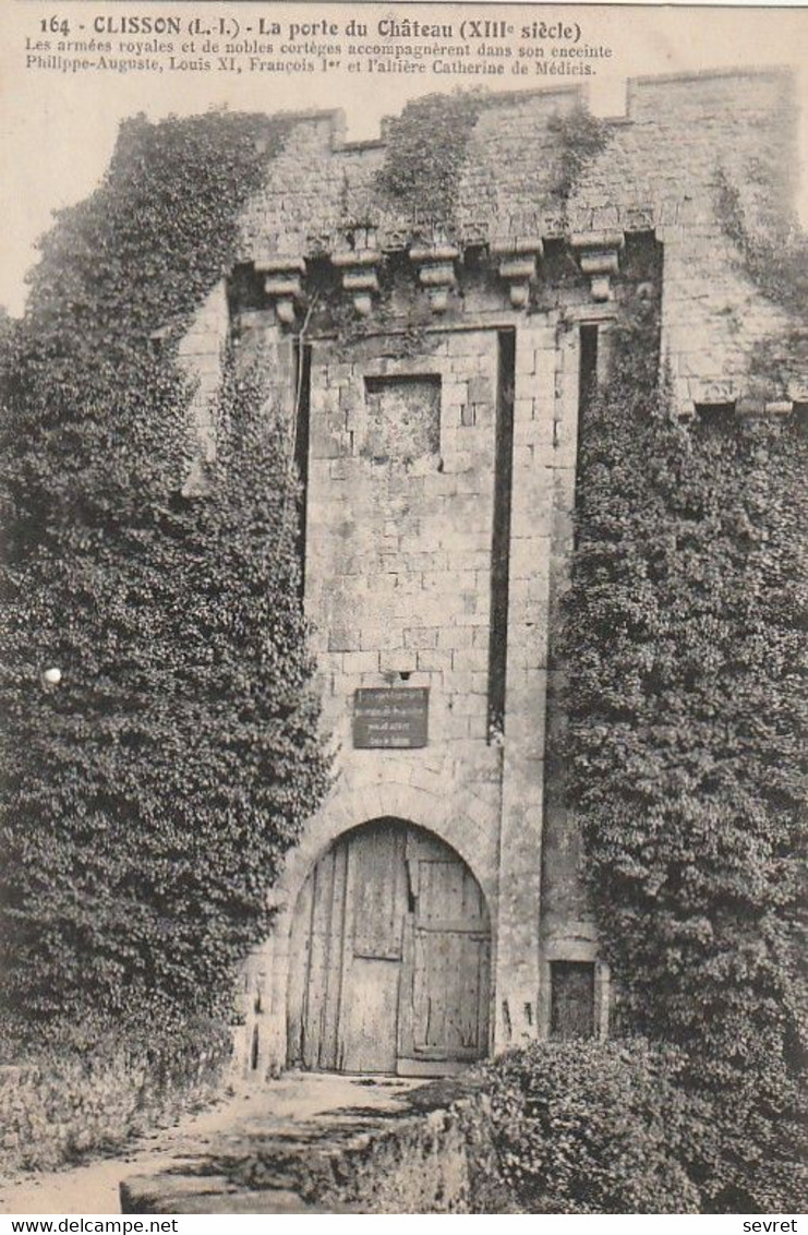 CLISSON. - La Porte Du Château. Cliché RARE - Clisson