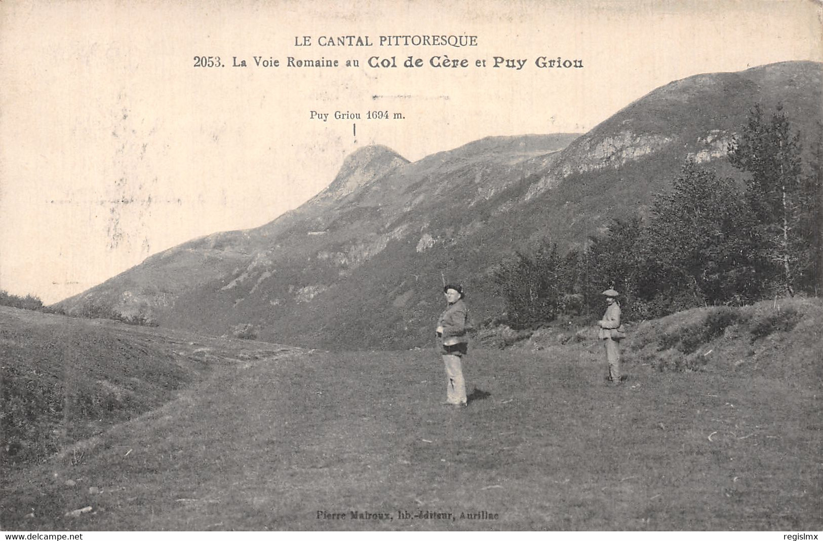 15-LE COL DE CERE ET LE PUY GRIOU-N°T1053-E/0251 - Otros & Sin Clasificación