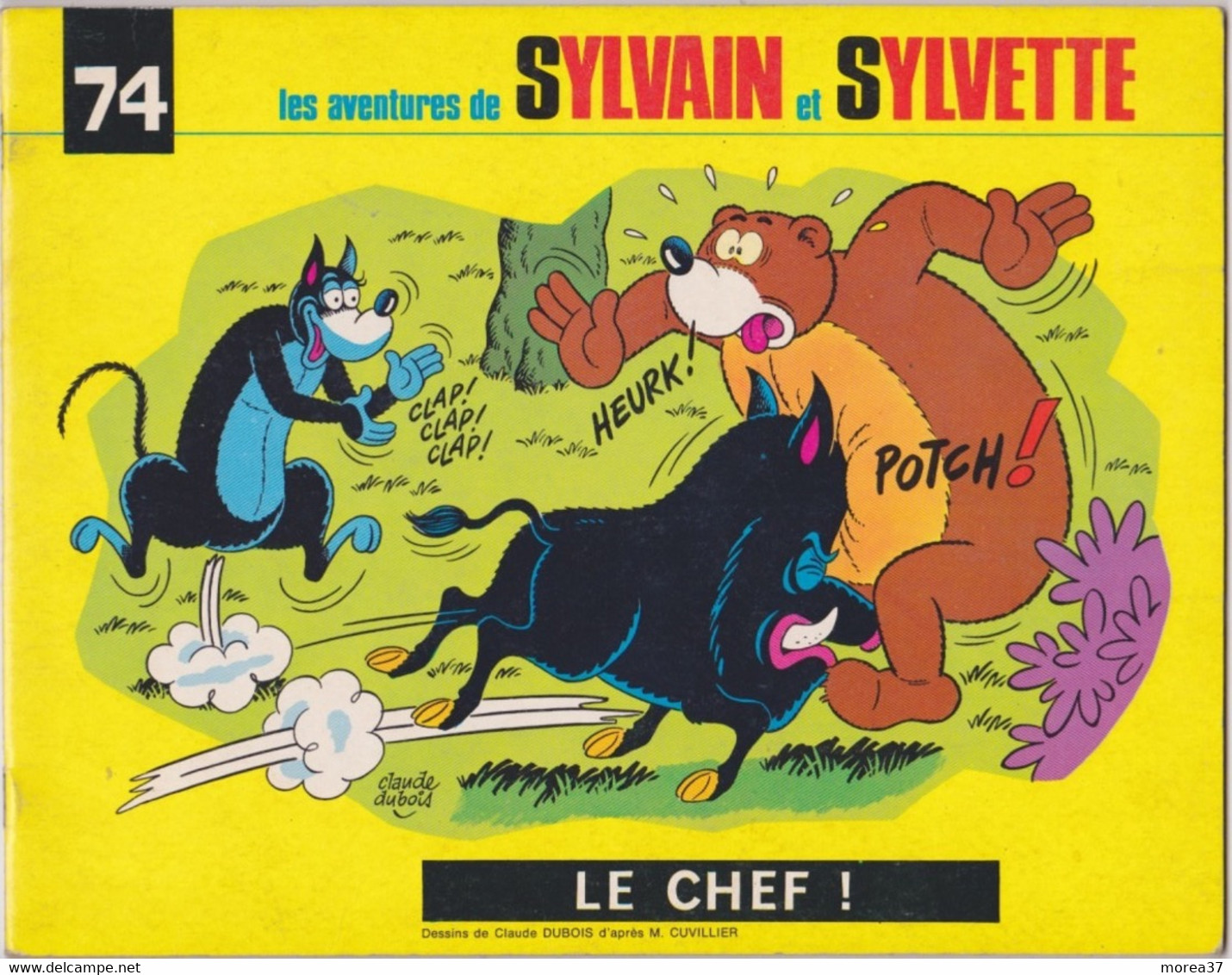 Les Aventures De Sylvain Et Sylvette     Le Chef   Tome 74   Edition FLEURUS - Sylvain Et Sylvette