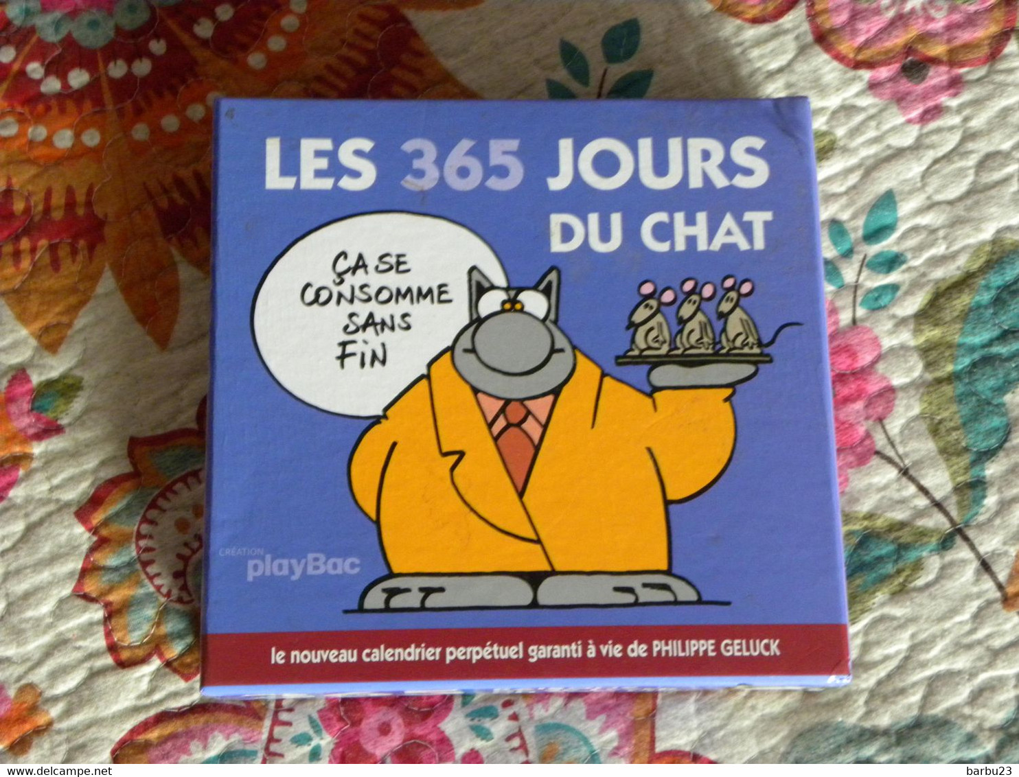 Calendrier Perpetuel Les 365 Jours Du Chat De Philippe Geluck - Agendas & Calendarios