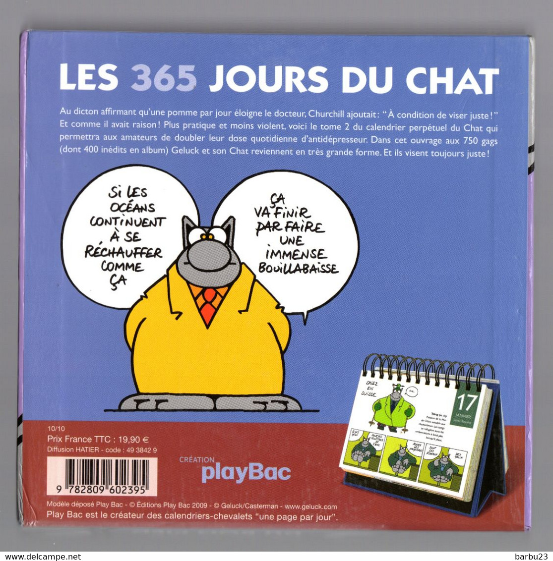 Calendrier Perpetuel Les 365 Jours Du Chat De Philippe Geluck - Agendas & Calendarios