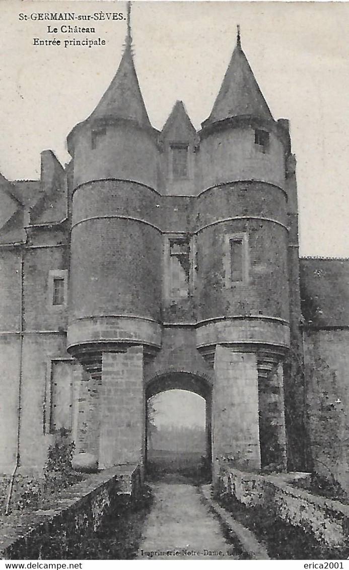 Saint Germain Sur Seves. Le Chateau , Entrée Principale. - Otros & Sin Clasificación