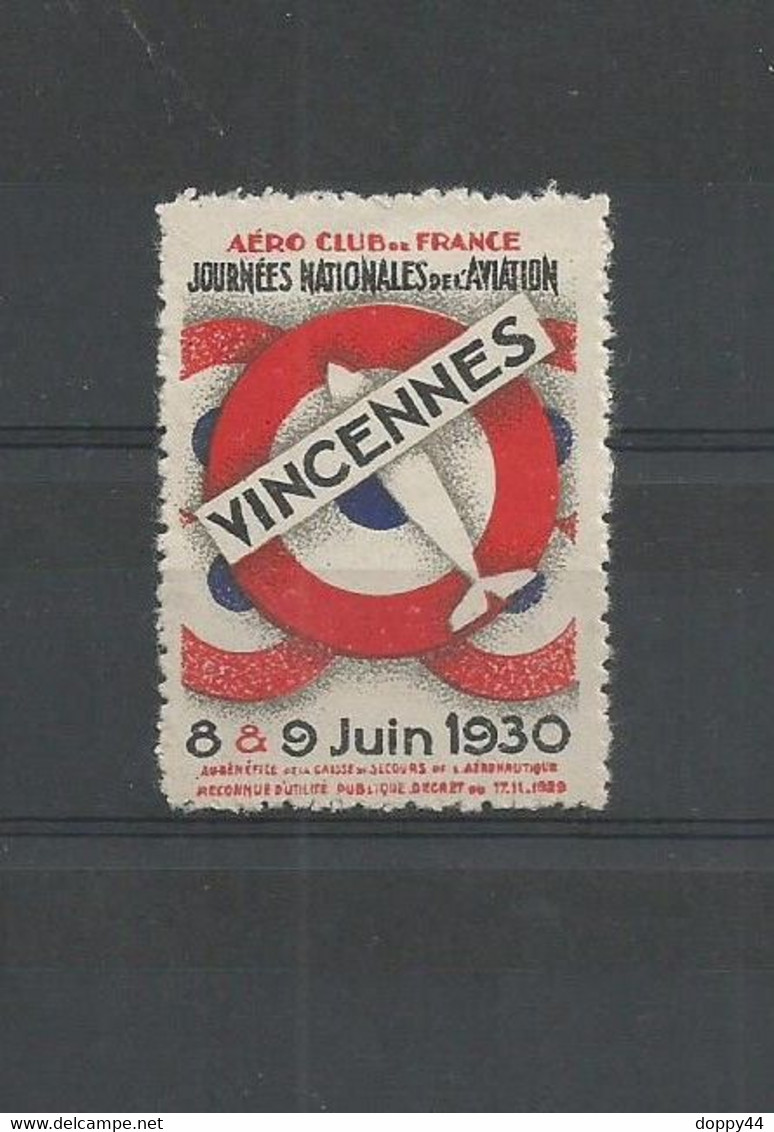 VIGNETTE AVIATION VINCENNES 8 ET 9JUIN 1930  NEUVE . - Luftfahrt