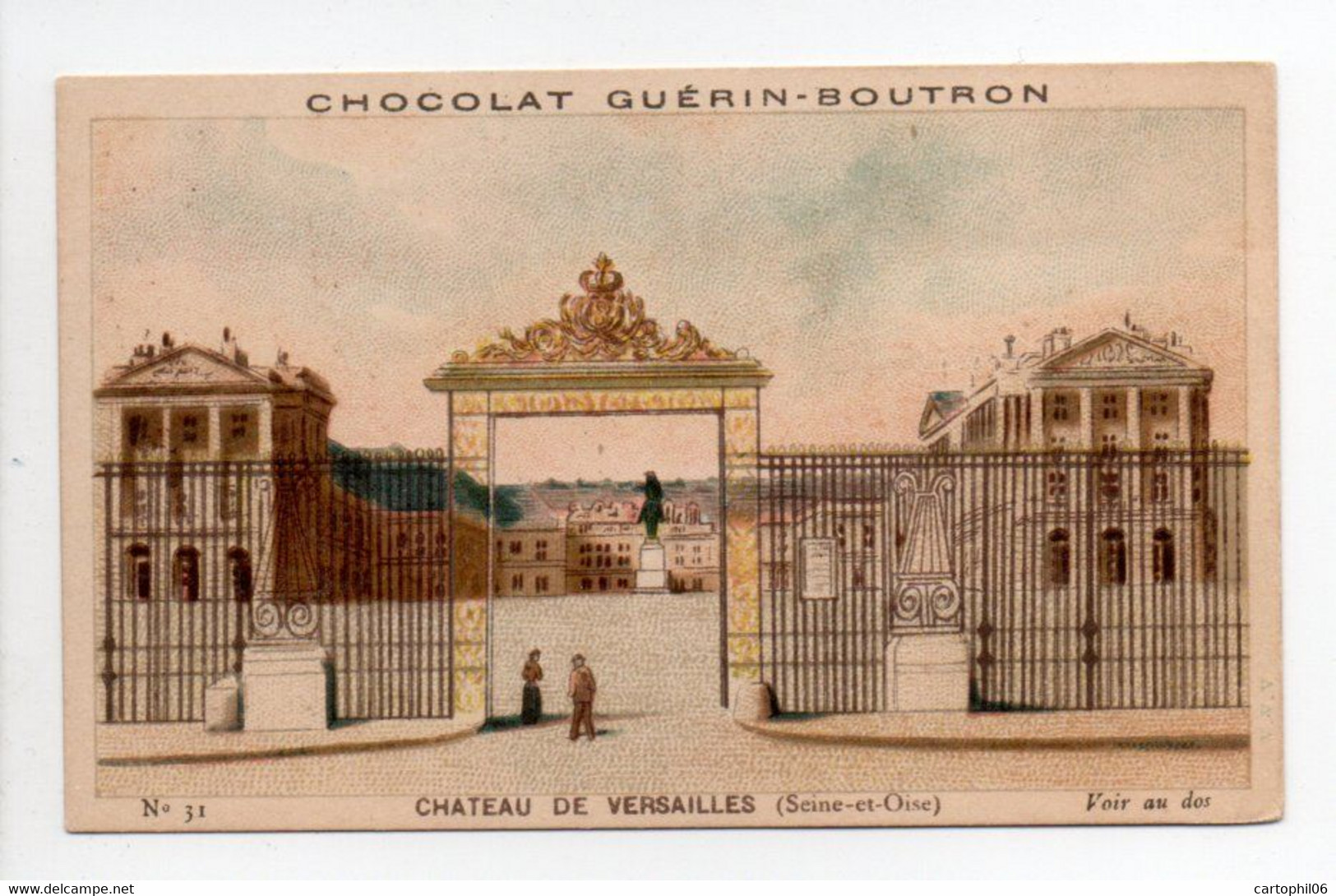 - CHROMO CHOCOLAT GUÉRIN-BOUTRON - CHATEAU DE VERSAILLES N° 31 - - Guerin Boutron