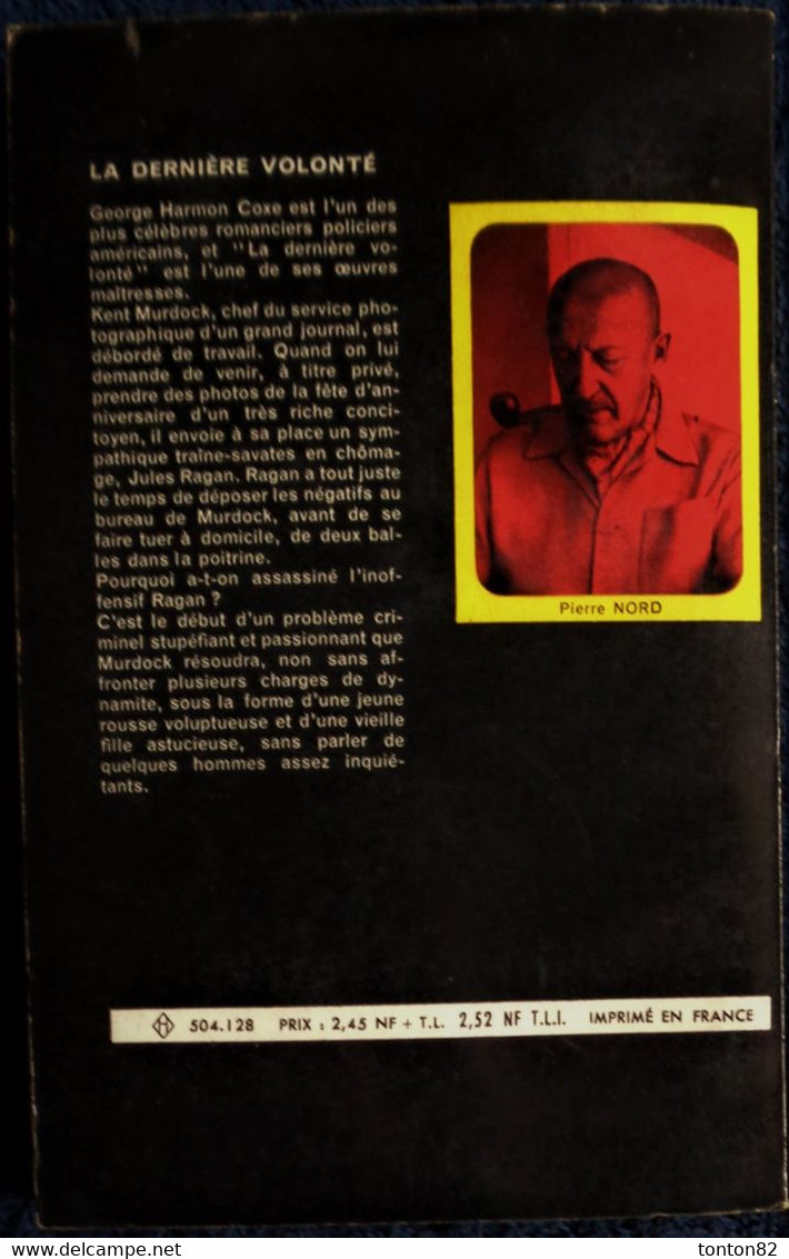 Collection Pierre Nord / L'aventure Criminelle  N° 128 - La Dernière Volonté - G.H Coxe - ( 1962 ) . - Arthème Fayard - Autres