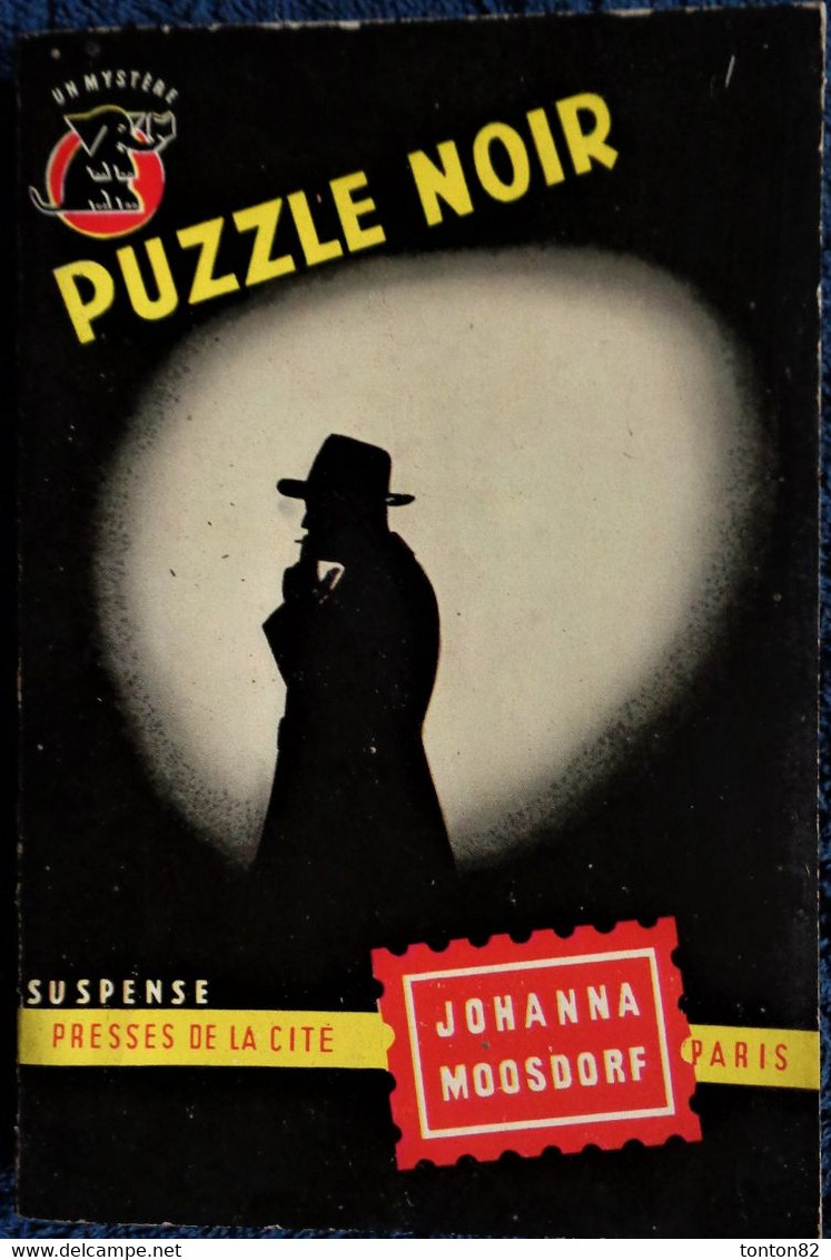 Johanna Moosdore - Puzzle Noir - Presses De La Cité - " Un Mystère " N° 195 - ( 1954 ) . - Presses De La Cité