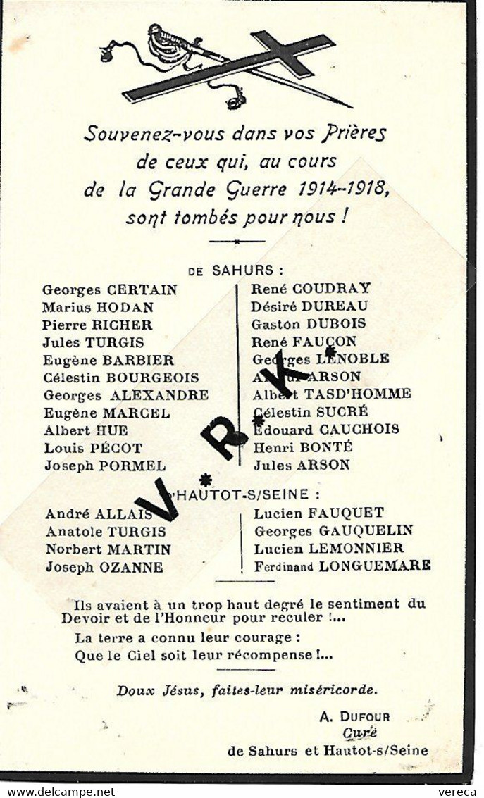 Guerre 1914/18-  Souvenir Des Morts De SAHURS Et D'HAUTOT Sur Seine - A. DUFOUR Curé - Obituary Notices