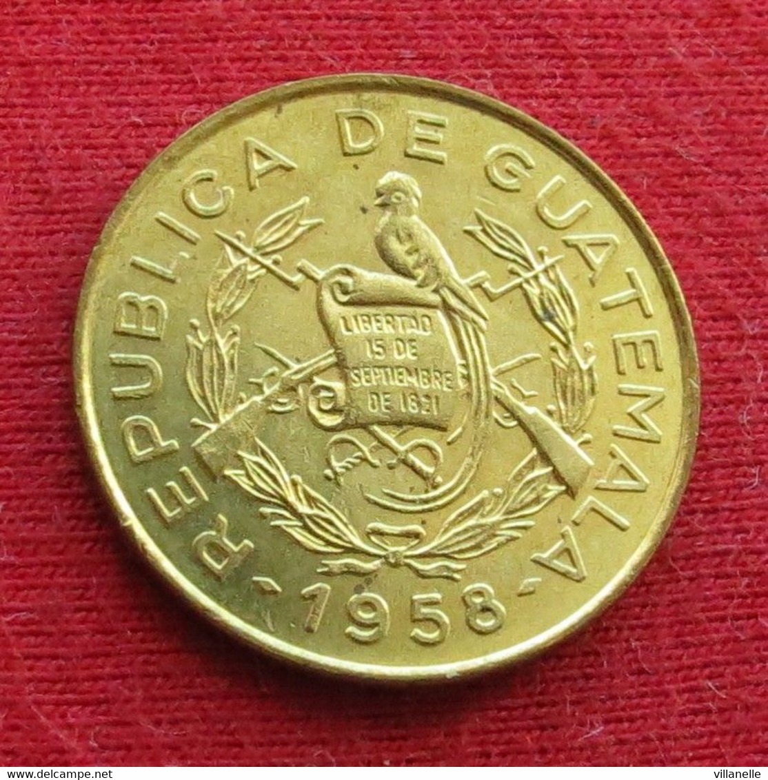 Guatemala Un 1 Centavo 1958 #1 Wºº - Guatemala