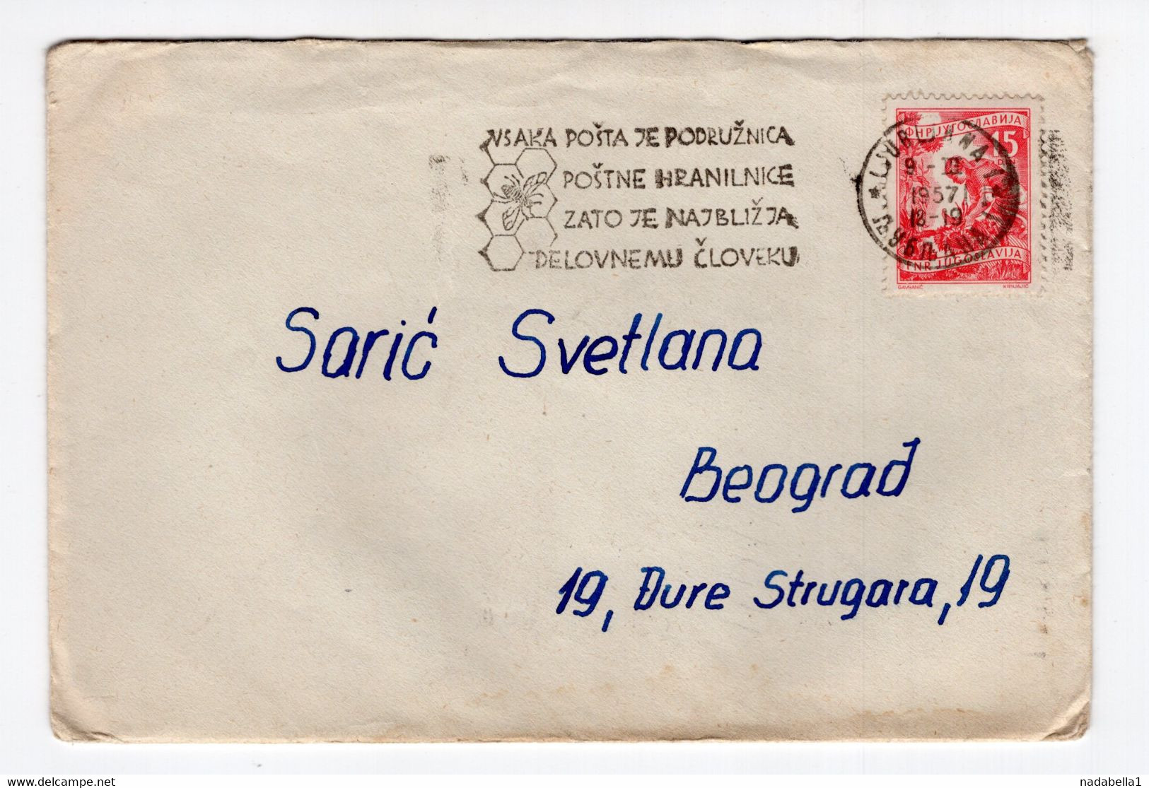 1957. YUGOSLAVIA, SLOVENIA, LJUBLJANA TO BELGRADE COVER, FLAM: BEE, EVERY POST OFFICE IS POSTAL SAVING BANK - Andere & Zonder Classificatie