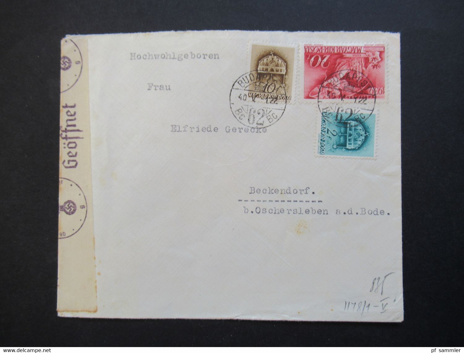 Ungarn 1940 Zensurbeleg / Mehrfachzensur OKW Zensurstreifen Geöffnet - Storia Postale