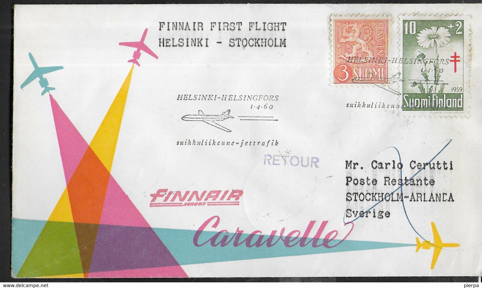 FINLAND - PRIMO VOLO - FIRST FLIGHT FINNAIR - HELSINKI / STOCKHOLM - 1.4.60 - SU BUSTA UFFICIALE - Cartas & Documentos