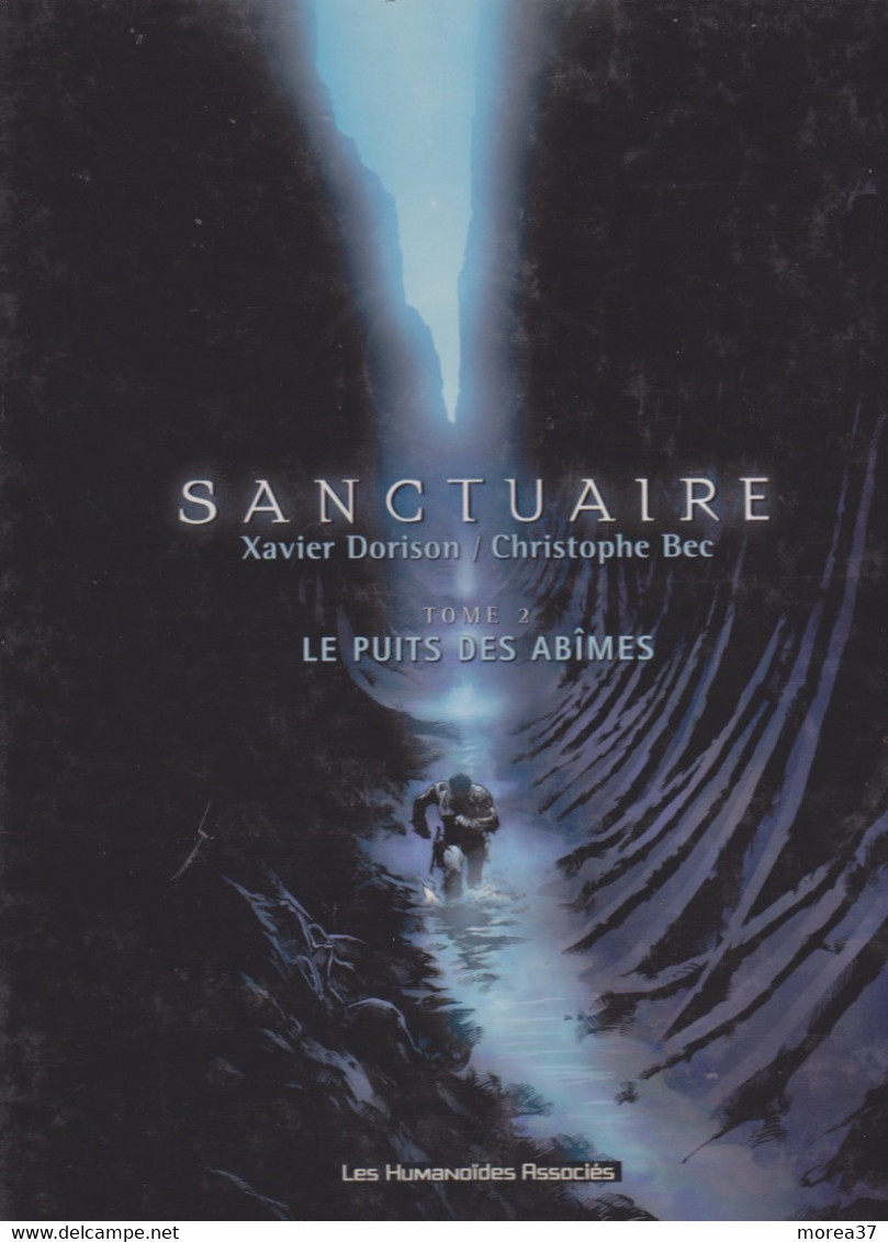 SANCTUAIRE Le Puits Des Abimes  Tome 2  De DORISON / BEC   LES HUMANOIDES ASSOCIEES - Sanctuaire