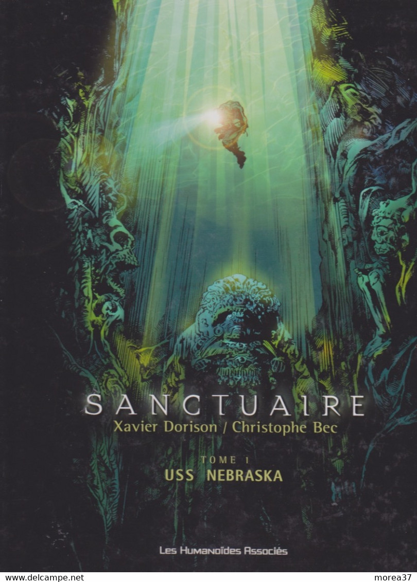 SANCTUAIRE USS NEBRASKA   Tome 1 EO  De DORISON / BEC   LES HUMANOIDES ASSOCIEES - Sanctuaire