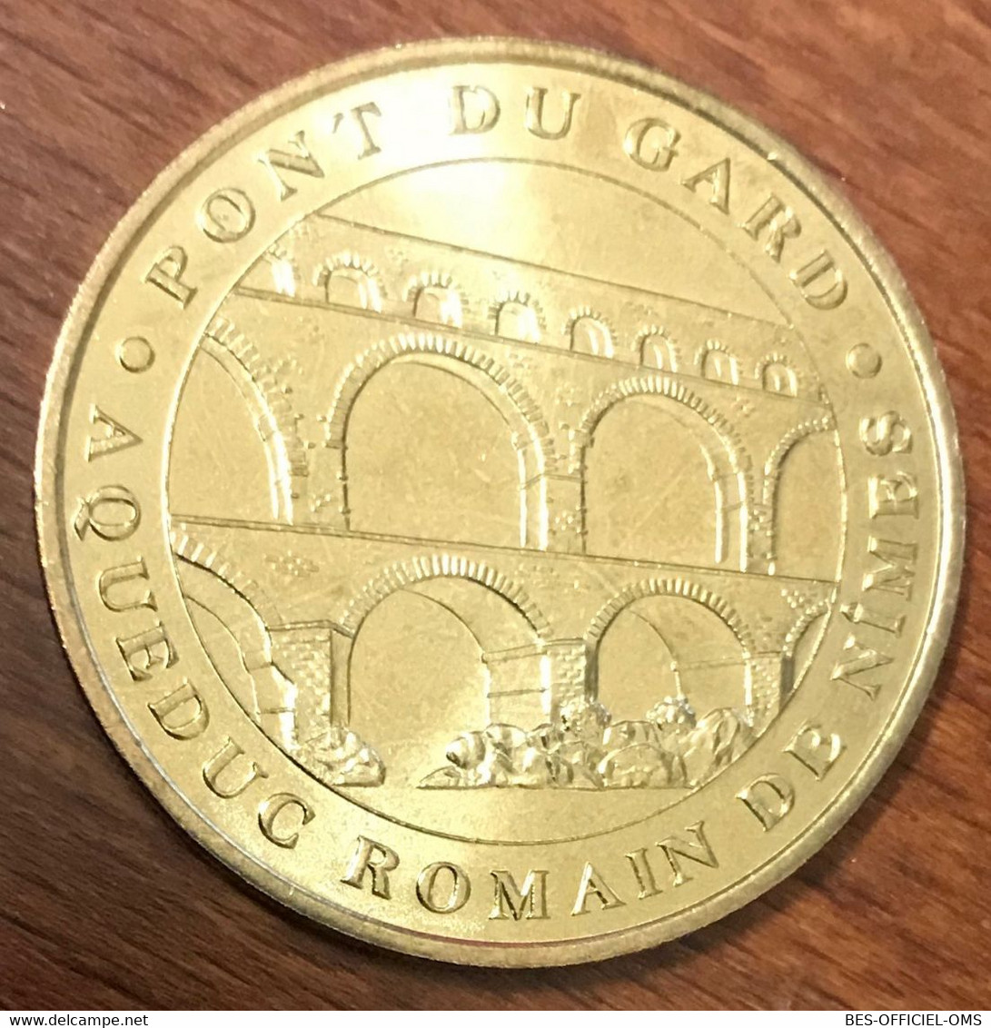 30 VERS PONT DU GARD MDP 2005 BAS MEDAILLE SOUVENIR MONNAIE DE PARIS JETON TOURISTIQUE MEDALS COINS TOKENS - 2005