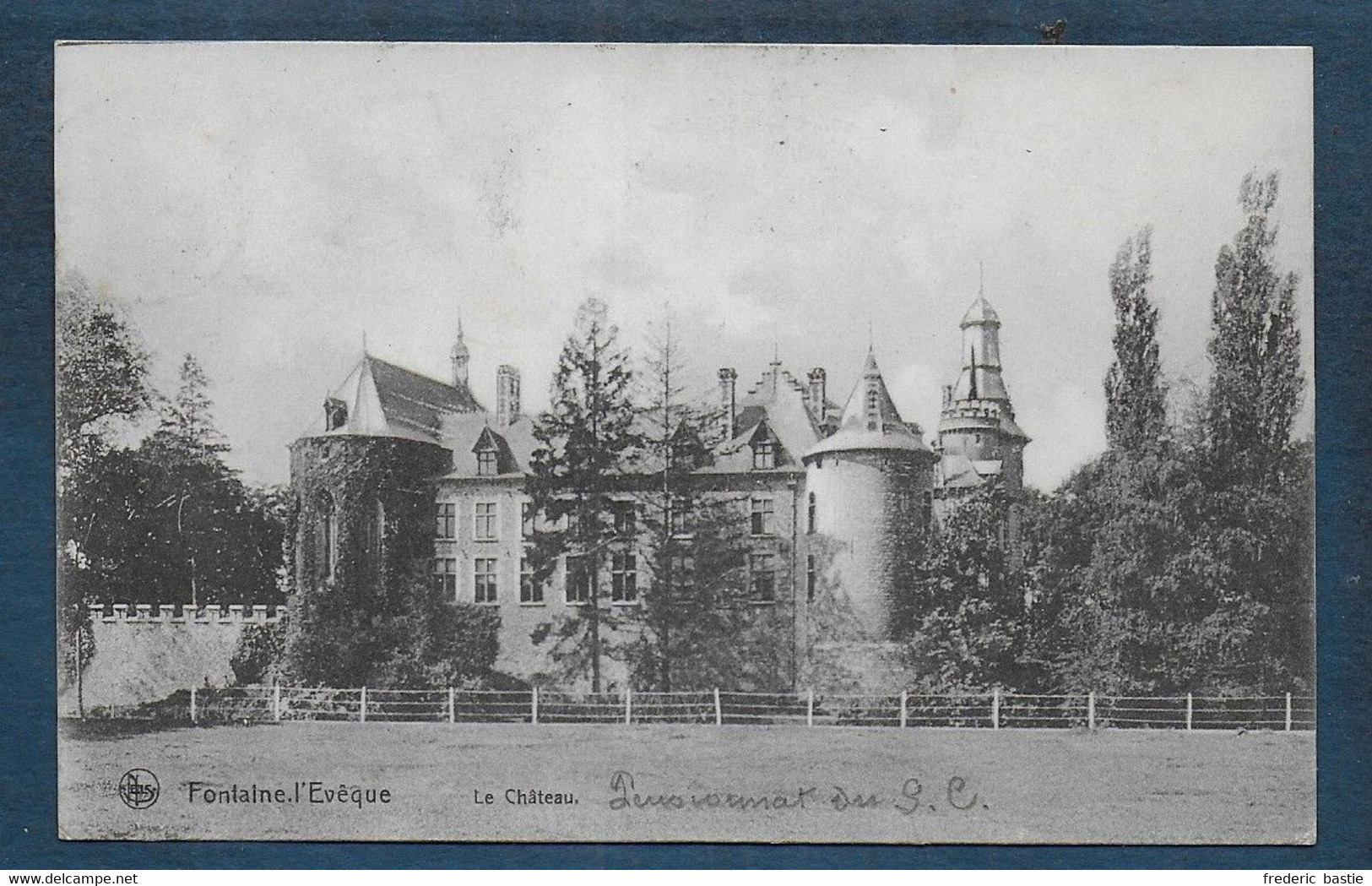 FONTAINE L' EVEQUE - Le Château - Fontaine-l'Evêque