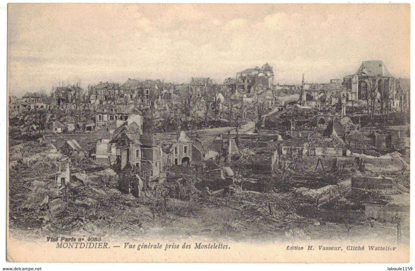 MILITARIA GUERRE 14/18 MONTDIDIER SOMME VUE GENERALE PRISE DES MONTELETTES APRES BOMBARDEMENTS ALLEMANDS Ed VASSEUR 4083 - Guerra 1914-18