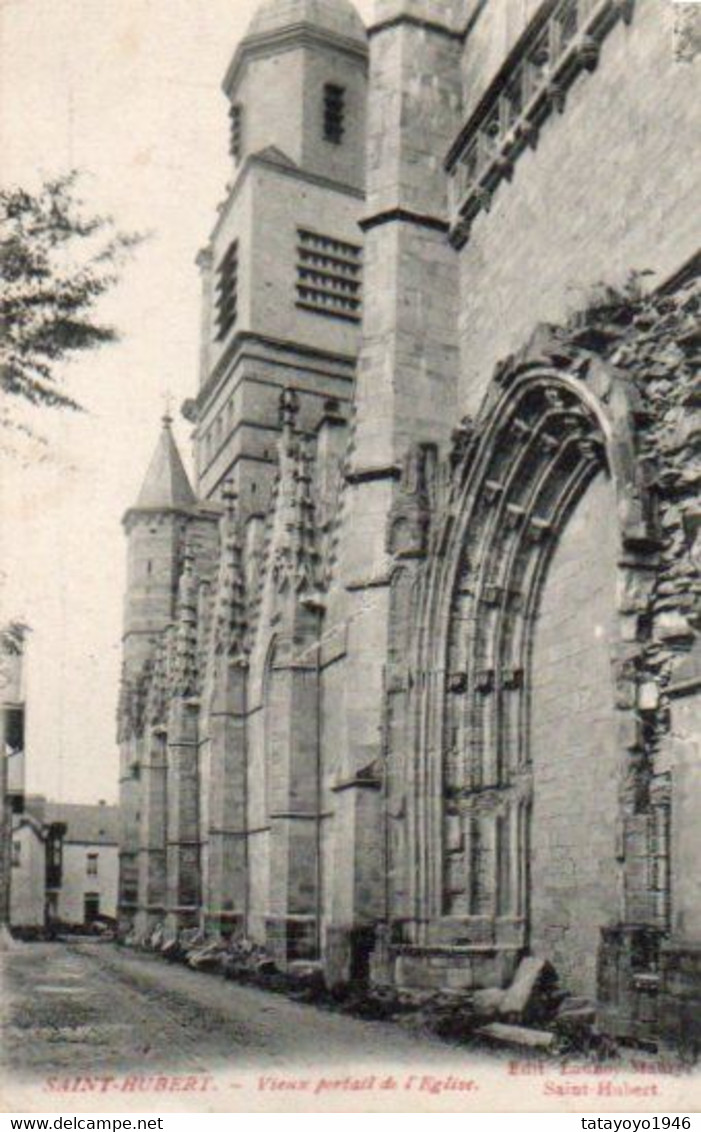 Saint -Hubert  Vieux Portail De L'eglise Circulé En 1912 - Saint-Hubert