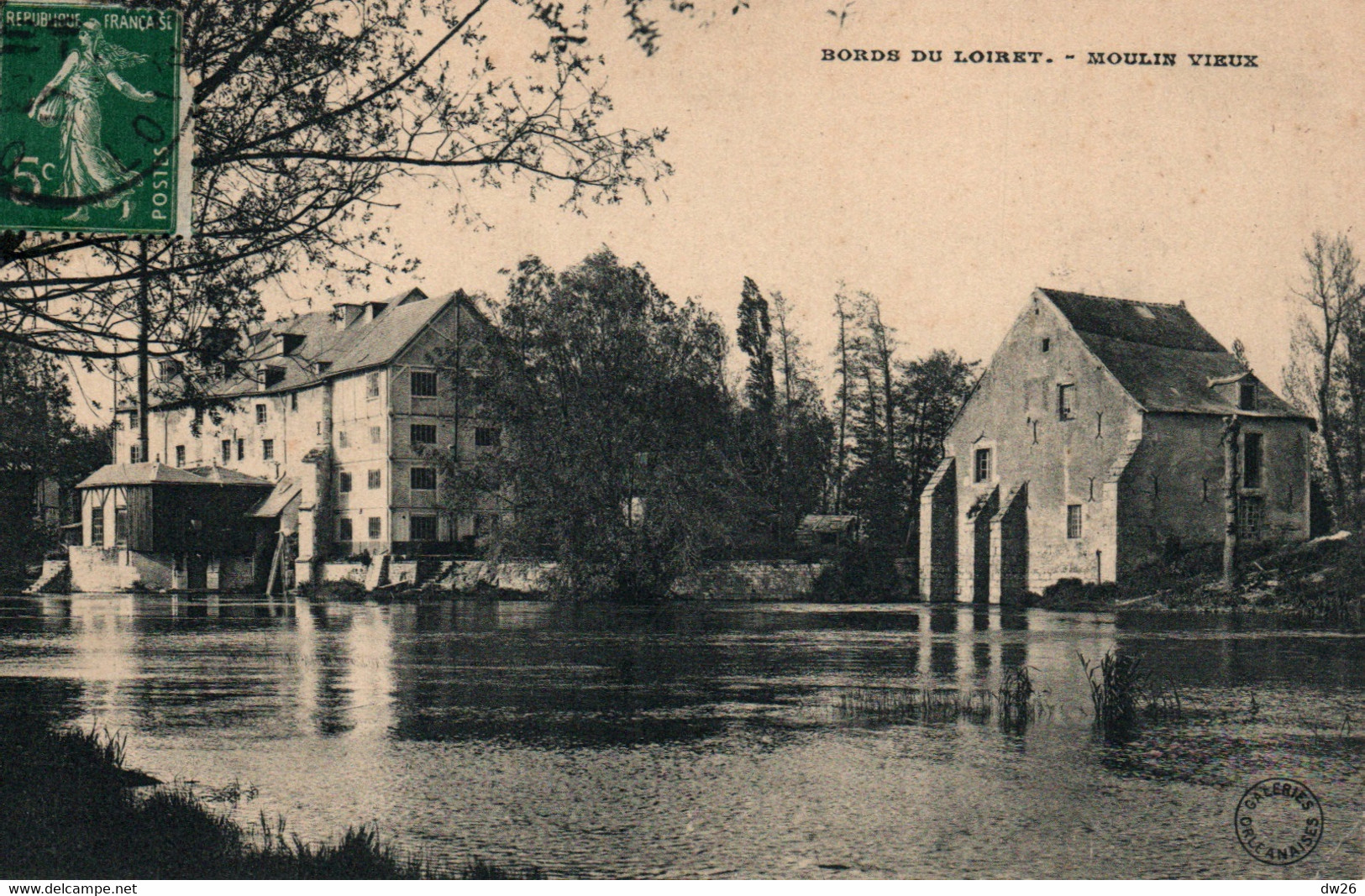 Moulins à Eau: Bords Du Loiret, Moulin Vieux - Edition Galeries Orléanaises - Wassermühlen