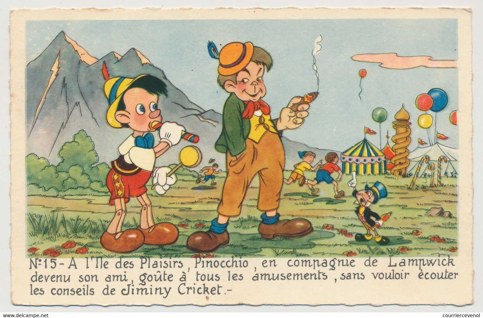 CPSM - WALT DISNEY / MICKEY MOUSE S.A. - Série Pinocchio N°15 - A L'Ile Des Plaisirs, Pinocchio... Goûte à Tous ... - Autres & Non Classés