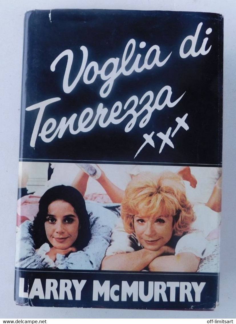 VOGLIA DI TENEREZZA  - Larry McMurtry  - A. Mondadori Editore ( 1984 ) - 358 Pagine - Other & Unclassified