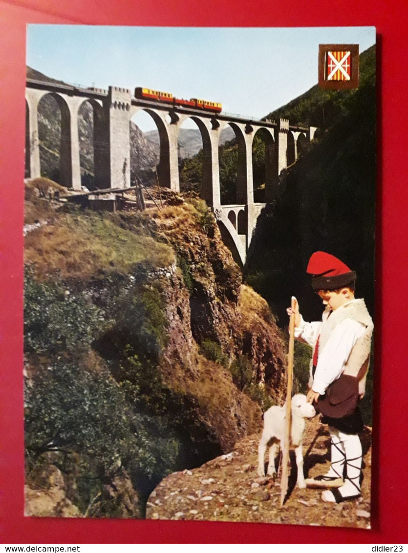 LE PONT DE CHEMIN DE FER SEJOURNE LIGNE SNCF VILLEFRANCGE DE CONFLENT ET LA TOUR DE CAROL  AUTORAIL FOLKLORE AGNEAU - Opere D'Arte