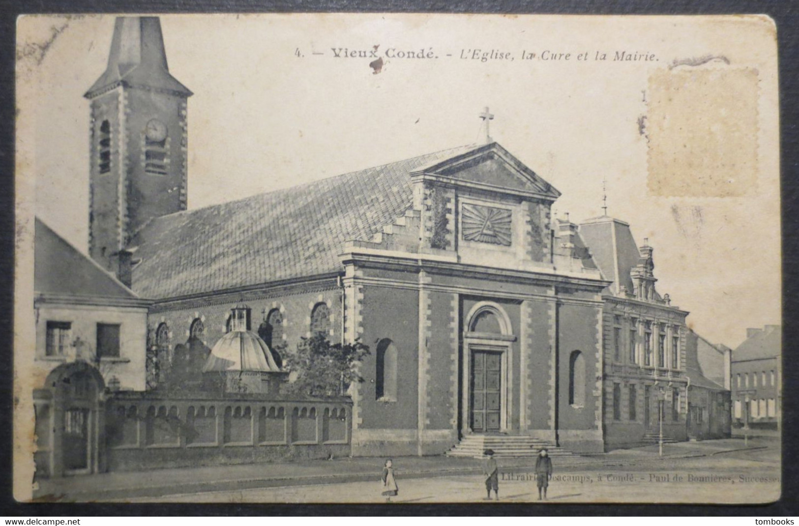 59 - Vieux Condé - CPA - L'Eglise , La Cure Et La Mairie N° 4 - Libraire Deacamps à Condé - 1904 - - Vieux Conde