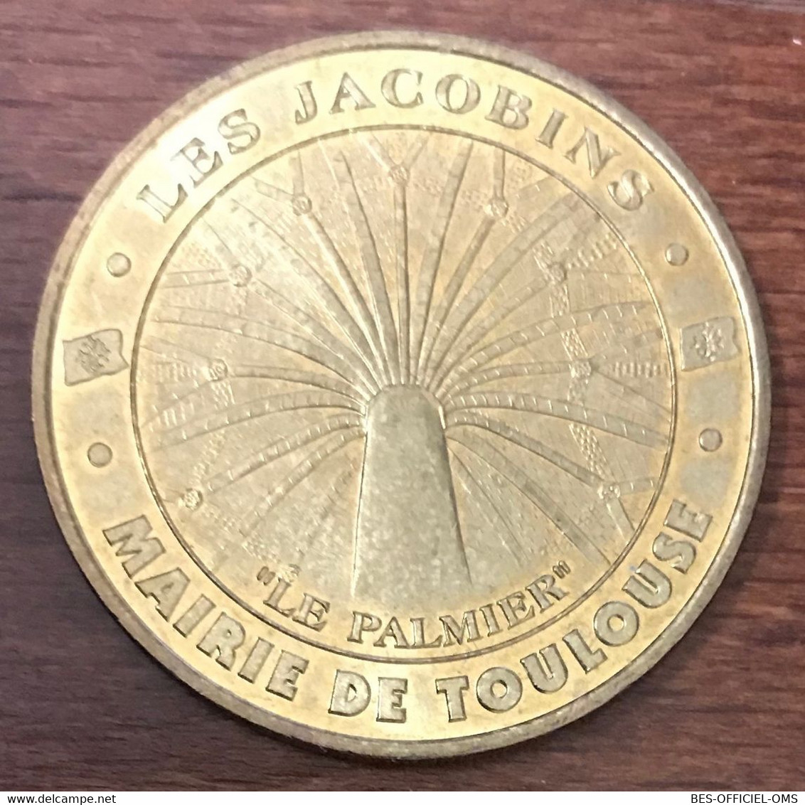 31 TOULOUSE LE PALMIER DES JACOBINS MDP 2001 MÉDAILLE SOUVENIR MONNAIE DE PARIS JETON TOURISTIQUE TOKENS MEDALS COINS - 2001