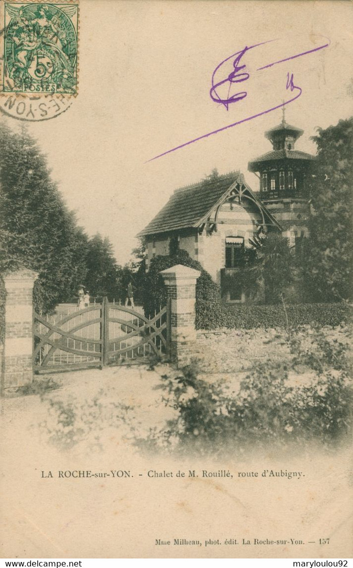 CPA La Roche Sur Yon - Chalet De Monsieur Rouillé, Route D'Aubigny - Circulée - Animée - La Roche Sur Yon