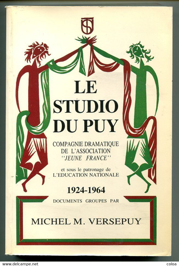 Théâtre Michel VERSEPUY Le Studio Du Puy Compagnie Dramatique 1984 EO Dédicacée - Historia