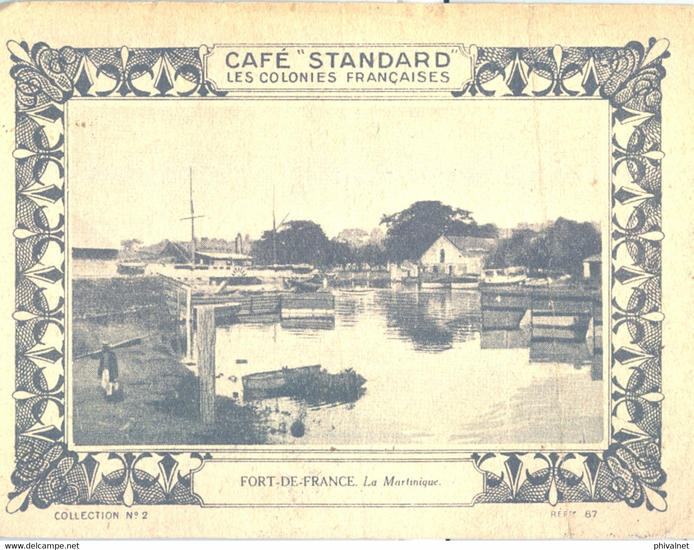 CROMO ANTIGUO , CAFÉ " STANDARD " LES COLONIES FRANÇAISES , FORT DE FRANCE - LA MARTINIQUE - Tee & Kaffee