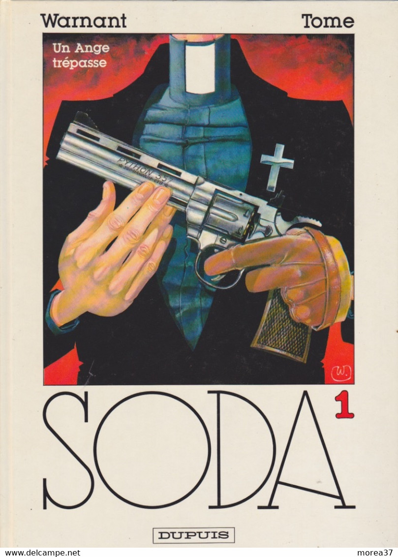 SODA Un Ange Trépasse Tome 1 EO  WARNANT   DUPUIS - Soda