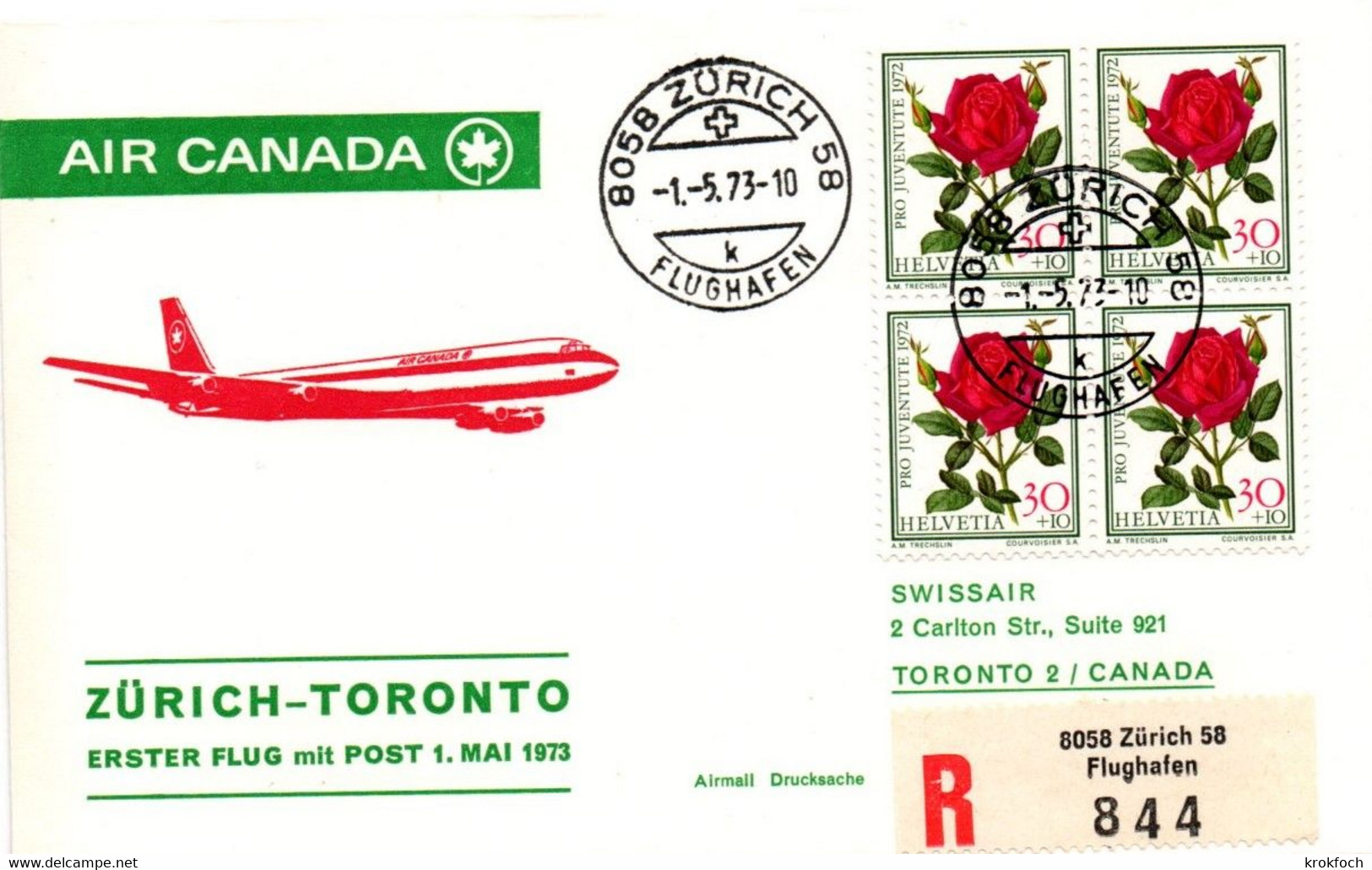 Zurich Toronto 1973 - Air Canada - 1er Vol Erstflug First Flight - Roses Fleurs - First Flight Covers