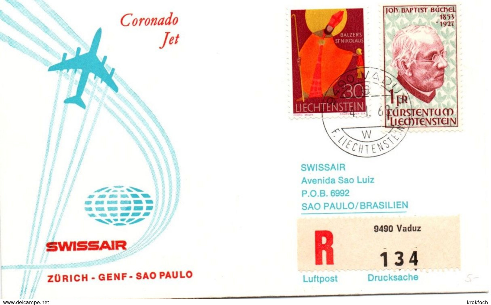 Vaduz Zurich Genf Sao Paulo 1968 - Coronado Jet Swissair - 1er Vol Erstflug First Flight - Genève Brésil Brasil - Franking Machines (EMA)