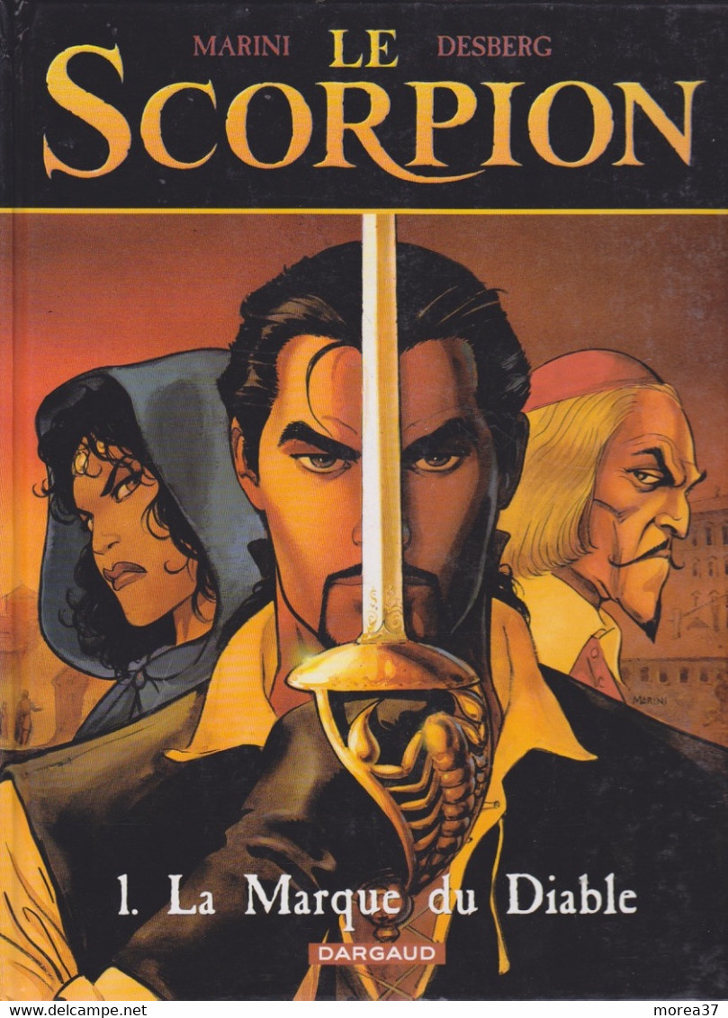 SCORPION La Marque Du Diable Tome 1  De MARINI / DESBERG    DARGAUD - Scorpion, Le