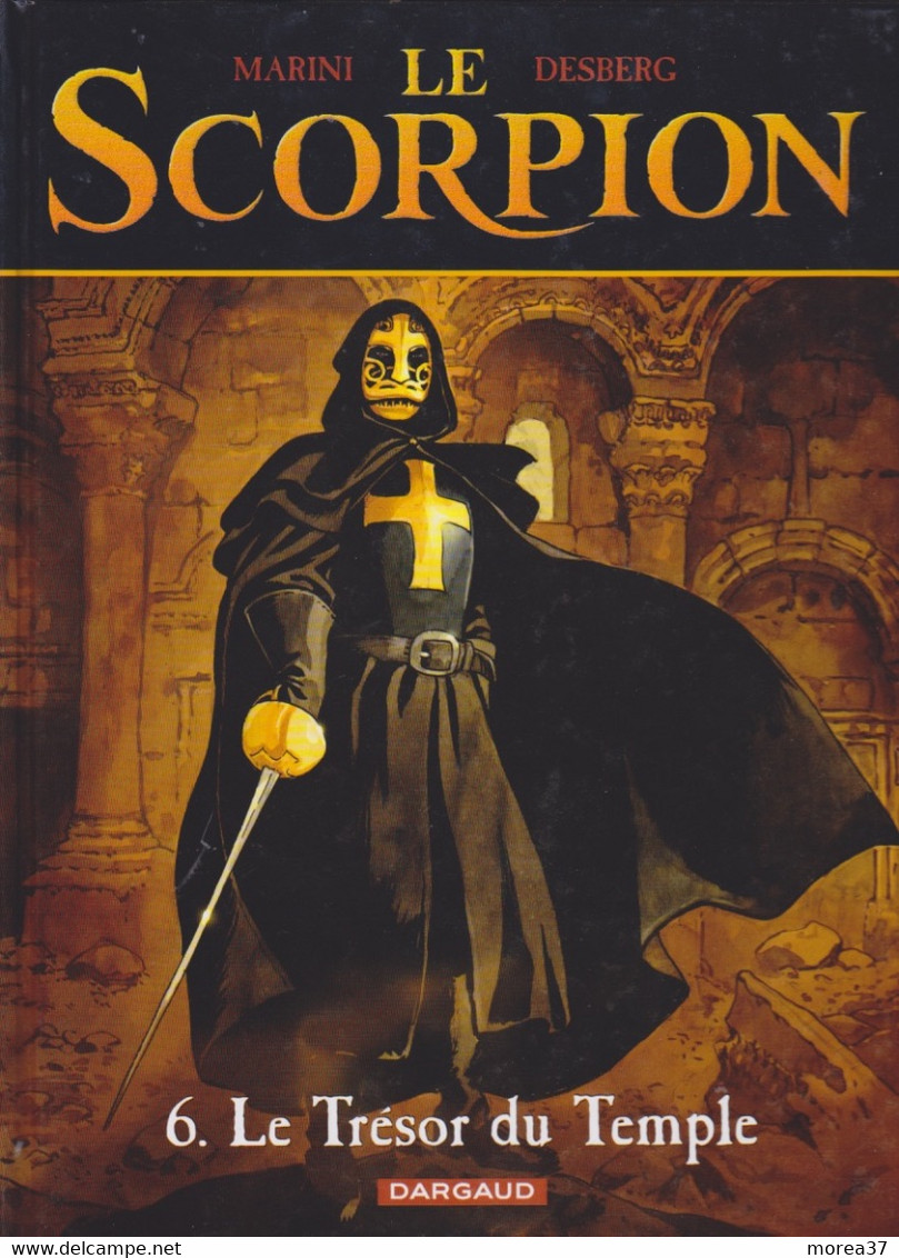 SCORPION    Le Trésor Du Temple  EO   Tome 6  De MARINI / DESBERG    DARGAUD - Scorpion, Le