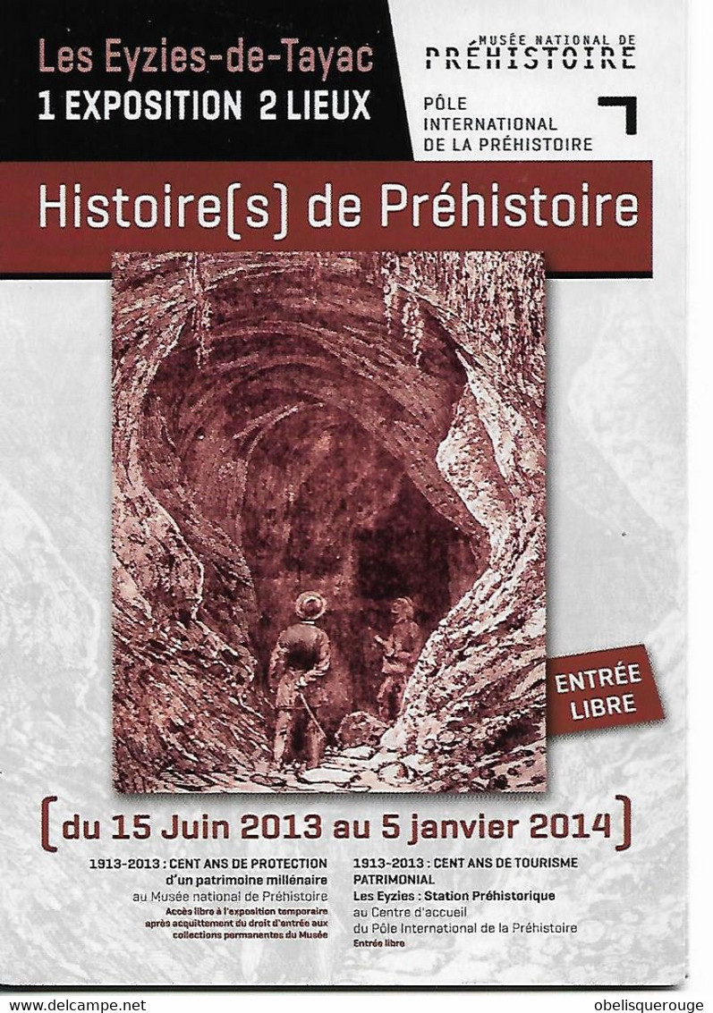 Dordogne Les EYZIES  FLIERS GROTTE  HISTOIRE DEPREHISTOIREJUIN 2013 JANVIER2014 - Autres & Non Classés