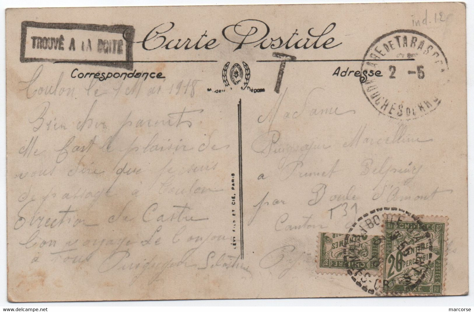 1918 Carte Non Affranchie Gare De Tarascon  20c Banderole Duval + Demi-timbre Coupé Pour 10c = 30c ((taxe De Fortune) - 1859-1959 Storia Postale